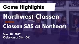 Northwest Classen  vs Classen SAS at Northeast Game Highlights - Jan. 18, 2022
