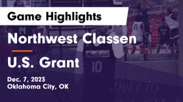 Northwest Classen  vs U.S. Grant  Game Highlights - Dec. 7, 2023