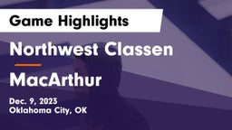 Northwest Classen  vs MacArthur  Game Highlights - Dec. 9, 2023