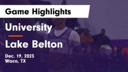 University  vs Lake Belton   Game Highlights - Dec. 19, 2023