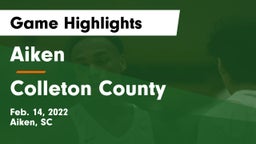 Aiken  vs Colleton County  Game Highlights - Feb. 14, 2022