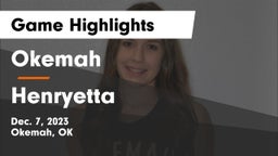 Okemah  vs Henryetta  Game Highlights - Dec. 7, 2023