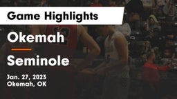 Okemah  vs Seminole  Game Highlights - Jan. 27, 2023