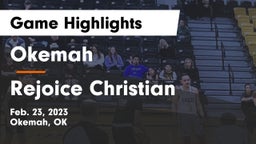 Okemah  vs Rejoice Christian  Game Highlights - Feb. 23, 2023
