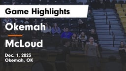 Okemah  vs McLoud  Game Highlights - Dec. 1, 2023