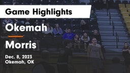 Okemah  vs Morris Game Highlights - Dec. 8, 2023