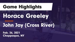 Horace Greeley  vs John Jay  (Cross River) Game Highlights - Feb. 26, 2021