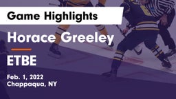 Horace Greeley  vs ETBE Game Highlights - Feb. 1, 2022