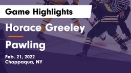 Horace Greeley  vs Pawling  Game Highlights - Feb. 21, 2022