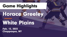 Horace Greeley  vs White Plains  Game Highlights - Feb. 13, 2023