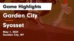 Garden City  vs Syosset  Game Highlights - May 1, 2024