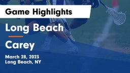 Long Beach  vs Carey  Game Highlights - March 28, 2023