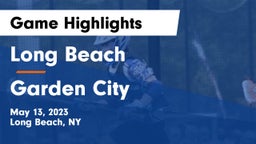 Long Beach  vs Garden City  Game Highlights - May 13, 2023