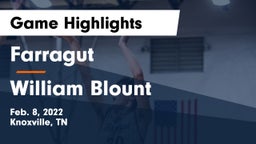 Farragut  vs William Blount  Game Highlights - Feb. 8, 2022