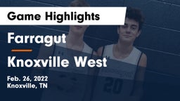 Farragut  vs Knoxville West  Game Highlights - Feb. 26, 2022