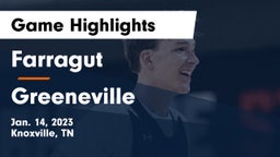 Farragut  vs Greeneville  Game Highlights - Jan. 14, 2023