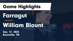 Farragut  vs William Blount  Game Highlights - Jan. 17, 2023