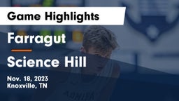 Farragut  vs Science Hill  Game Highlights - Nov. 18, 2023