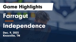 Farragut  vs Independence Game Highlights - Dec. 9, 2023