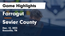 Farragut  vs Sevier County  Game Highlights - Dec. 12, 2023