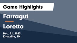 Farragut  vs Loretto  Game Highlights - Dec. 21, 2023