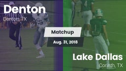 Matchup: Denton  vs. Lake Dallas  2018
