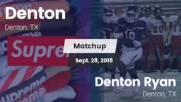 Matchup: Denton  vs. Denton Ryan  2018
