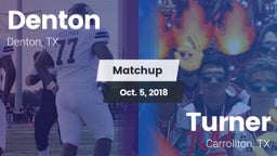 Matchup: Denton  vs. Turner  2018