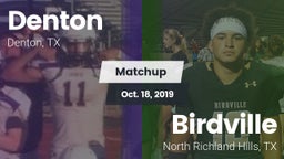 Matchup: Denton  vs. Birdville  2019