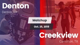 Matchup: Denton  vs. Creekview  2019