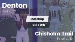 Matchup: Denton  vs. Chisholm Trail  2020