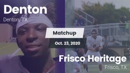 Matchup: Denton  vs. Frisco Heritage  2020