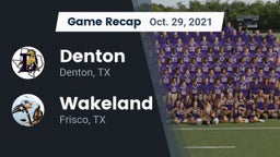 Recap: Denton  vs. Wakeland  2021