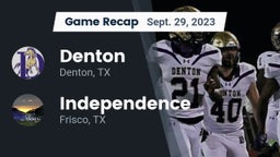 Recap: Denton  vs. Independence  2023