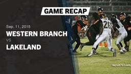 Recap: Western Branch  vs. Lakeland  2015