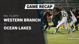 Recap: Western Branch  vs. Ocean Lakes  2015