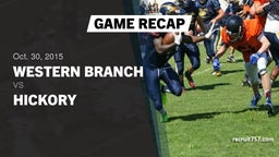 Recap: Western Branch  vs. Hickory  2015