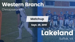 Matchup: Western Branch High vs. Lakeland  2018