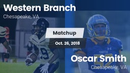 Matchup: Western Branch High vs. Oscar Smith  2018