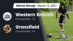 Recap: Western Branch  vs. Grassfield  2021