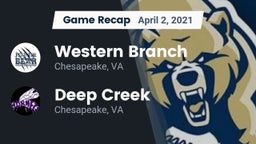 Recap: Western Branch  vs. Deep Creek  2021