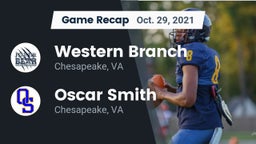 Recap: Western Branch  vs. Oscar Smith  2021