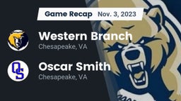 Recap: Western Branch  vs. Oscar Smith  2023