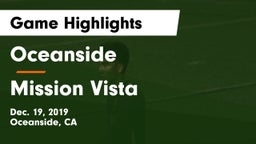 Oceanside  vs Mission Vista  Game Highlights - Dec. 19, 2019