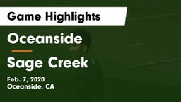 Oceanside  vs Sage Creek  Game Highlights - Feb. 7, 2020