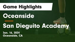 Oceanside  vs San Dieguito Academy Game Highlights - Jan. 16, 2024