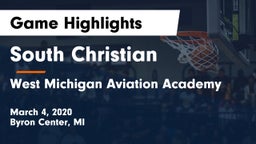 South Christian  vs West Michigan Aviation Academy Game Highlights - March 4, 2020