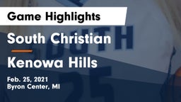 South Christian  vs Kenowa Hills  Game Highlights - Feb. 25, 2021
