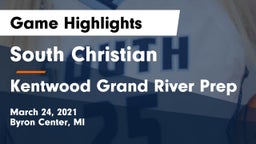 South Christian  vs Kentwood Grand River Prep Game Highlights - March 24, 2021