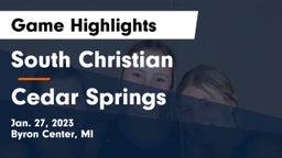 South Christian  vs Cedar Springs  Game Highlights - Jan. 27, 2023